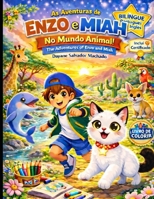As Aventuras de Enzo e Miah No Mundo Animal!: The Adventures of Enzo and Miah In the Animal World! (Portuguese Edition) B0GQLQNBVF Book Cover