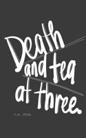 Death and Tea at Three 1729785131 Book Cover