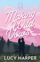 Making Wild Vows B0H9VTVCW3 Book Cover