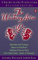 The working actor: A guide to the profession (A Penquin handbook) 0140463437 Book Cover