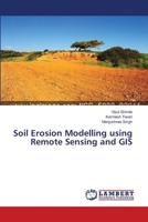Soil Erosion Modelling using Remote Sensing and GIS 3659532711 Book Cover