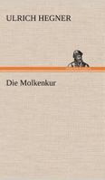 Die Molkenkur 3842405715 Book Cover