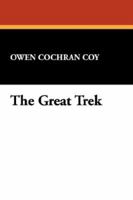 The Great Trek 0548453985 Book Cover