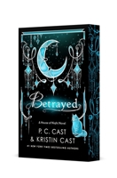 Betrayed: Deluxe Edition (House of Night Novels, 2) 1250440327 Book Cover