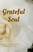 Grateful Soul 1312773308 Book Cover
