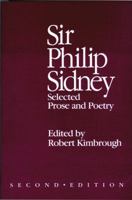 Sir Philip Sidney: Selected Prose and Poetry 0299091341 Book Cover