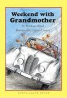 Weekend With Grandmother 0735816301 Book Cover