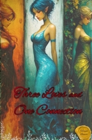Three Loves and One Connection 6501868440 Book Cover
