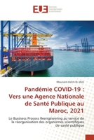 Pandémie COVID-19: Vers une Agence Nationale de Santé Publique au Maroc, 2021 6203413925 Book Cover