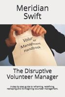 The Disruptive Volunteer Manager 1976069319 Book Cover