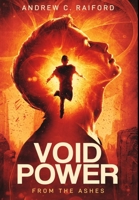Void of Power : From the Ashes 1644562197 Book Cover