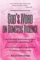 God's Word on Domestic Violence, Pastors Edition: One Thousand Scriptures on Abuse and How God Responds to It... because love should never hurt B0915GWY69 Book Cover
