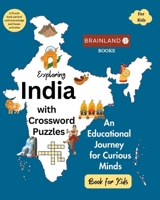 Exploring India with Crossword Puzzles - An Educational Journey for Curious Minds 8197602158 Book Cover