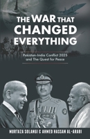 The War that Changed Everything 9697493316 Book Cover