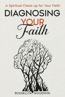 Diagnosing Your Faith Level: A Spiritual Faith Check-Up B0GDZF5X5W Book Cover