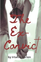 The Ex-Convict B094P7WW7D Book Cover