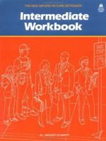 The New Oxford Picture Dictionary: Intermediate Workbook 0194343251 Book Cover