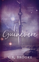 I, Guinevere 1728997186 Book Cover