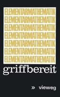 Elementarmathematik Griffbereit: Definitionen, Theoreme, Beispiele 3528083085 Book Cover