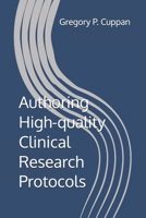 Authoring High-quality Clinical Research Protocols B0FNK5NX3T Book Cover