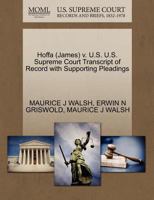 Hoffa v. U S U.S. Supreme Court Transcript of Record with Supporting Pleadings 1270597663 Book Cover