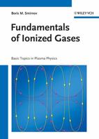 Fundamentals of Ionized Gases: Basic Topics in Plasma Physics 3527410856 Book Cover