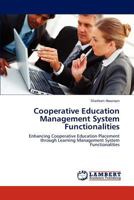 Cooperative Education Management System Functionalities 3846589535 Book Cover