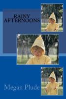 Rainy Afternoons 1535447524 Book Cover