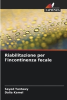 Riabilitazione per l'incontinenza fecale (Italian Edition) 6208887755 Book Cover