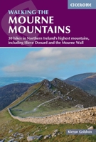 Walking the Mourne Mountains: 30 hikes in Northern Ireland's highest mountains, including Slieve Donard and the Mourne Wall 178631262X Book Cover