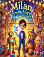 Milan and the magic Adventures: Teil 1 (German Edition) B0DSB7V7QQ Book Cover
