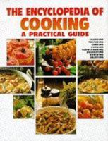 The Encyclopedia of Cooking: A Practical Guide 1901094138 Book Cover