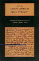 Decisive Treatise and Epistle Dedicatory (Islamic Translation Series) 0842524797 Book Cover
