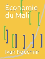 �conomie du Mali B086FPZ5XZ Book Cover