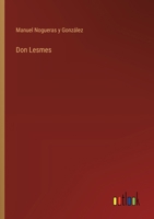 Don Lesmes (Spanish Edition) 3368037374 Book Cover