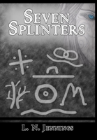 Seven Splinters 1105546365 Book Cover