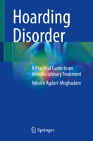 Hoarding Disorder: A Practical Guide to an Interdisciplinary Treatment 3030723410 Book Cover