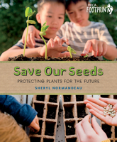 Save Our Seeds: Protecting Plants for the Future 1459836979 Book Cover