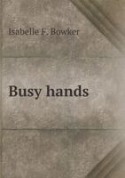 Busy hands: Construction work for children 1355807883 Book Cover