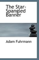 The Star-Spangled Banner 101021229X Book Cover