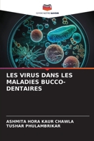 Les Virus Dans Les Maladies Bucco-Dentaires (French Edition) 620702723X Book Cover