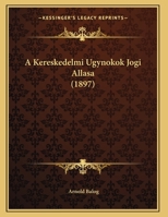 A Kereskedelmi Ugynokok Jogi Allasa 1169597734 Book Cover