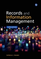 Records and Information Management 1783308184 Book Cover