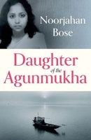 Daughter of the Agunmukha 180526060X Book Cover