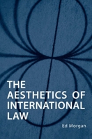 The Aesthetics of International Law 1487526199 Book Cover