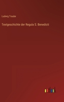 Textgeschichte der Regula S. Benedicti 3368486365 Book Cover
