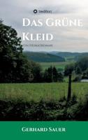 Das Grüne Kleid (German Edition) 3748261837 Book Cover