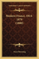 Modern France, 1814-1879 0469088559 Book Cover