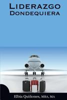 Liderazgo Dondequiera 0996106766 Book Cover