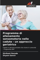 Programma di allenamento sensomotorio nelle cadute - un approccio geriatrico 620735883X Book Cover